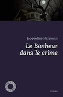 Bonheur dans le crime (Le)